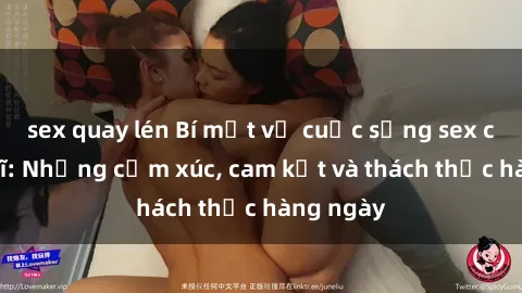 sex quay lén Bí mật về cuộc sống sex của bác sĩ: Những cảm xúc, cam kết và thách thức hàng ngày