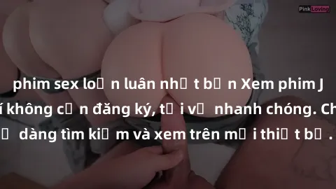 phim sex loạn luân nhật bản Xem phim JAV online miễn phí không cần đăng ký, tải về nhanh chóng. Chất lượng HD, dễ dàng tìm kiếm và xem trên mọi thiết bị. Đặc biệt, không quảng cáo làm phiền.