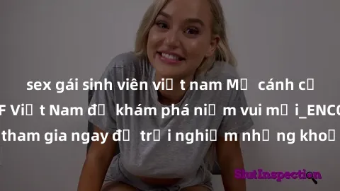sex gái sinh viên việt nam Mở cánh cửa thế giới sex MILF Việt Nam để khám phá niềm vui mới_ENCODE_. Hãy tham gia ngay để trải nghiệm những khoảnh khắc đầy kích thích và đam mê.